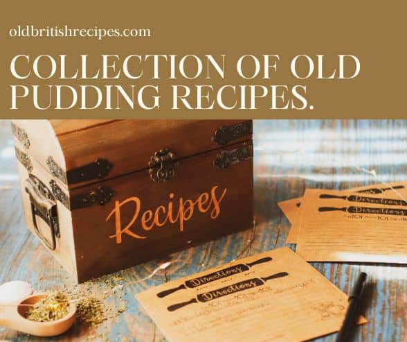 Collection of old pudding recipes featured image.
