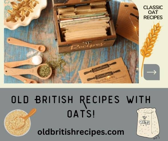 Collection of old British recipes with oats featured image.